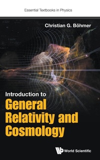 Enlarge image Cover: Introduction To General Relativity And Cosmology - World Scientific Europe Ltd