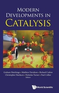 Cover: Modern Developments In Catalysis - World Scientific Europe Ltd