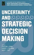 Cover: Uncertainty and Strategic Decision Making - Emerald Group Publishing Limited