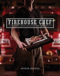 Abbildung von: The Firehouse Chef - Whitecap Books Ltd
