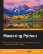 Cover: Mastering Python - Packt Publishing Limited