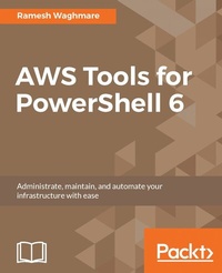 Abbildung von: AWS Tools for PowerShell 6 - Packt Publishing
