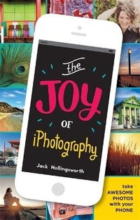 Abbildung von: The Joy of iPhotography - Ilex