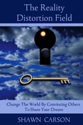 Cover: The Reality Distortion Field - Changing Mind