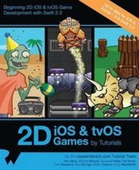 Enlarge image Cover: 2D IOS & Tvos Games by Tutorials - Razeware LLC