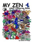 Cover: My Zen Adult Colouring Book - Elaine M Phillips