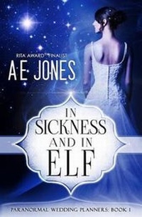 Enlarge image Cover: In Sickness and In Elf - Gabby Reads Publishing LLC