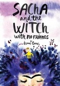 Cover: Sacha and the Witch with no friends - Benjamin Delahaye