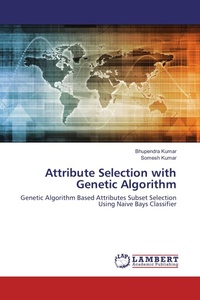 Enlarge image Cover: Attribute Selection with Genetic Algorithm - LAP Lambert Academic Publishing