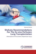 Cover: Shehata Recommendations For The Ex-vivo Perfusion Lung Transplantation - LAP Lambert Academic Publishing