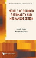 Cover: Models Of Bounded Rationality And Mechanism Design - World Scientific Publishing Co Pte Ltd