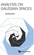 Cover: Analysis On Gaussian Spaces - World Scientific Publishing Co Pte Ltd