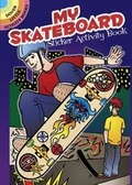 Cover: My Skateboard Sticker Activity Book - Dover Publications Inc.