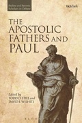 Cover: The Apostolic Fathers and Paul - T.& T.Clark Ltd
