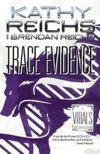 Enlarge image Cover: Trace Evidence: A Virals Short Story Collection - Turtleback Books