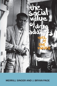 Enlarge image Cover: The Social Value of Drug Addicts - Routledge
