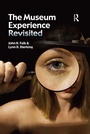 Cover: The Museum Experience Revisited - Routledge
