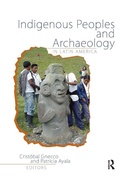 Cover: Indigenous Peoples and Archaeology in Latin America - Routledge