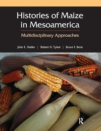 Abbildung von: Histories of Maize in Mesoamerica - Routledge