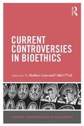 Cover: Current Controversies in Bioethics - Routledge
