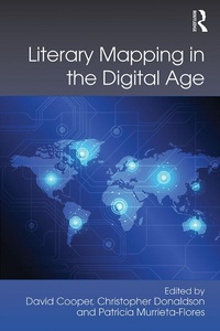 Abbildung von: Literary Mapping in the Digital Age - Routledge