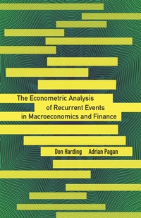 Enlarge image Cover: The Econometric Analysis of Recurrent Events in Macroeconomics and Finance - Princeton University Press