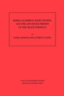 Cover: Simple Algebras, Base Change, and the Advanced Theory of the Trace Formula - Princeton University Press
