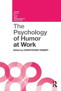 Bild vergrößern Bild: The Psychology of Humor at Work - Routledge