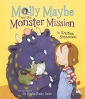 Cover: Molly Maybe and the Monster Mission - Simon & Schuster Childrens Books
