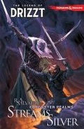 Cover: Dungeons & Dragons: The Legend of Drizzt Volume 5 - Streams of Silver - Idea & Design Works