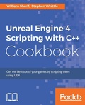 Cover: Unreal Engine 4 Scripting with C++ Cookbook - Packt Publishing