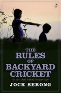 Cover: The Rules of Backyard Cricket - Text Publishing
