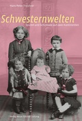 Cover: Schwesternwelten - NZZ Libro ein Imprint der Schwabe Verlagsgruppe AG