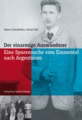 Cover: Der einarmige Auswanderer - NZZ Libro ein Imprint der Schwabe Verlagsgruppe AG