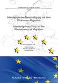 Cover: Interdisziplin&auml;re Besch&auml;ftigung mit dem Ph&auml;nomen Migration - Klages, A W