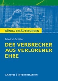Cover: Der Verbrecher aus verlorener Ehre von Friedrich Schiller. K&ouml;nigs Erl&auml;uterungen. - Bange, C