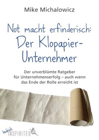 Abbildung von: Not macht erfinderisch: Der Klopapier-Unternehmer - Verlag Barbara Budrich