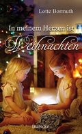 Cover: In meinem Herzen ist Weihnachten - Francke-Buch