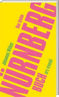 Abbildung von: Das kleine Nürnberg-Buch - ars vivendi