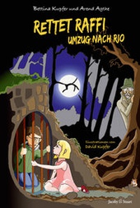 Enlarge image Cover: Rettet Raffi - Umzug nach Rio - Verlagshaus Jacoby & Stuart