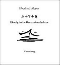 Abbildung von: 5 + 7 + 5 - Eine lyrische Bestandsaufnahme - Wiesenburg