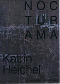 Cover: Nocturama - Katrin Heichel - MMKoehn Verlag