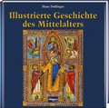 Cover: Illustrierte Geschichte des Mittelalters - Regionalia Verlag