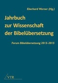 Cover: Jahrbuch zur Wissenschaft der Bibel&uuml;bersetzung - VTR