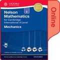 Cover: Nelson Mechanics 2 for Cambridge International A Level - Oxford University Press
