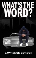 Cover: What's the Word? - T & P Publishing Company LLC
