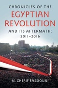 Cover: Chronicles of the Egyptian Revolution and its Aftermath: 2011-2016 - Cambridge University Press