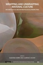 Cover: Wrapping and Unwrapping Material Culture - Routledge