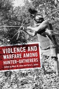 Cover: Violence and Warfare among Hunter-Gatherers - Routledge