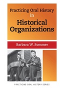 Cover: Practicing Oral History in Historical Organizations - Routledge